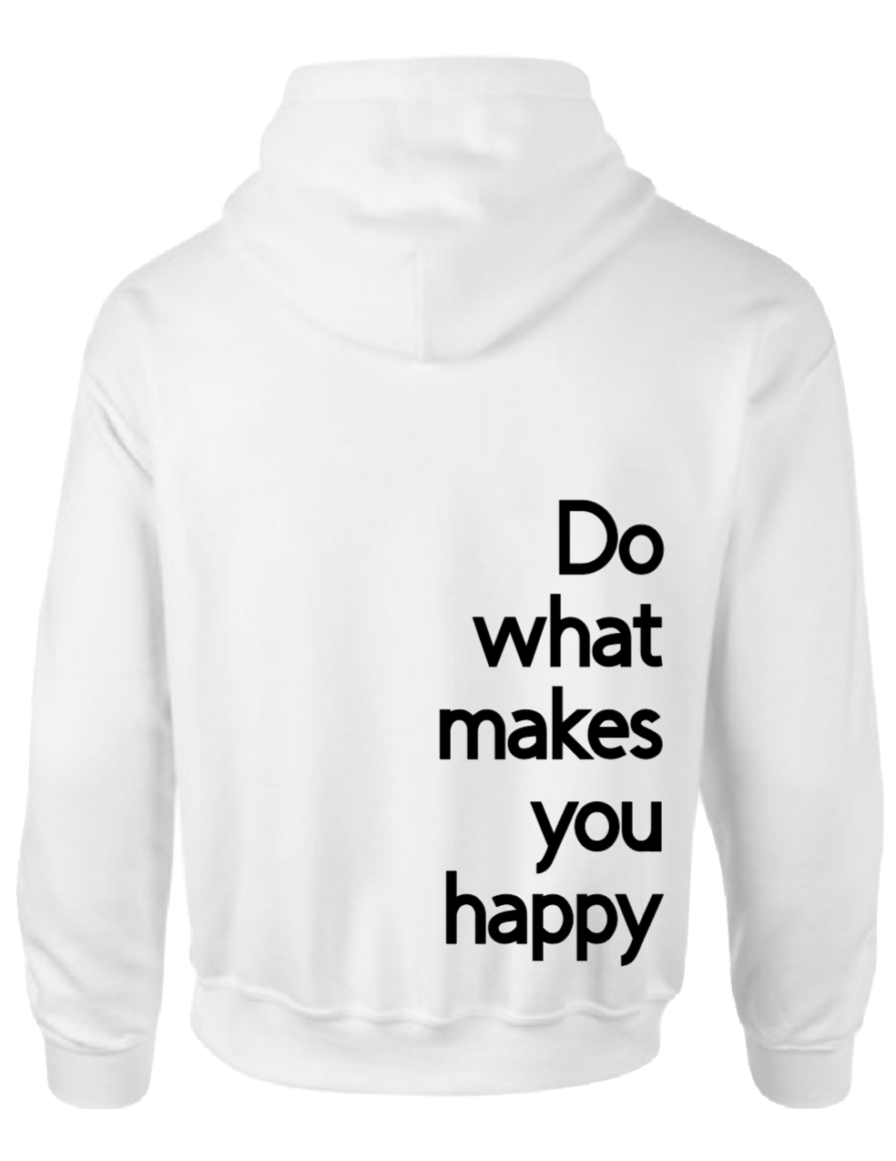 Do what makes you happy