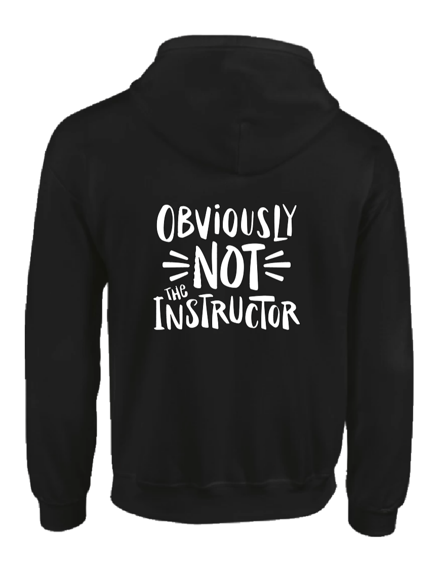 Obviously NOT the instructor hoody